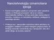 Prezentācija 'Nanotehnoloģijas šodien un rīt', 4.