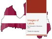 Prezentācija 'Images of Latvia', 1.