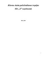 Referāts 'Klientu skaita palielināšanas iespējas uzņēmumā SIA "X"', 1.