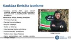 Prezentācija 'Kaukāza emirāts:no izveides līdz transformācijai', 10.