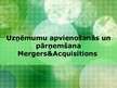 Prezentācija 'Uzņēmumu apvienošanās un pārņemšana - Mergers&Acquisitions', 1.