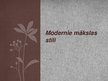 Prezentācija 'Modernie mākslas stili', 1.