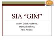 Prezentācija 'SIA "GIM"', 1.