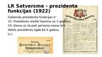 Prezentācija 'Prezidentūra Latvijā', 2.