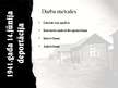 Prezentācija '1941.gada 14.jūnija deportācija Latvijā un Krimuldas pagastā', 7.