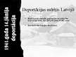 Prezentācija '1941.gada 14.jūnija deportācija Latvijā un Krimuldas pagastā', 8.