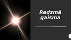 Prezentācija 'Redzamā gaisma', 1.