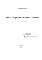 Referāts 'Liriskā varoņa pasaules uzskats O.Vācieša dzejā', 1.