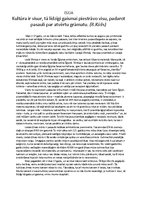 Eseja '"Kultūra ir visur, tā līdzīgi gaismai piestrāvo visu, padarot pasauli par atvērt', 1.