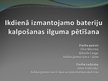 Referāts 'Ikdienā izmantojamo bateriju kalpošanas ilguma pētīšana', 28.
