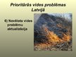Prezentācija 'Prioritārās vides problēmas Latvijā', 9.