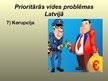Prezentācija 'Prioritārās vides problēmas Latvijā', 10.