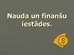Prezentācija 'Nauda un finanšu iestādes', 1.