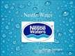 Prezentācija 'Nestle Water', 1.