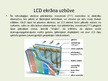 Prezentācija 'LCD, LED un plazmas ekrāni', 4.