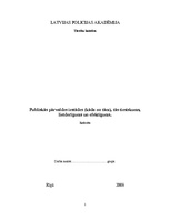 Referāts 'Publiskās pārvaldes iestāde, tās tiesiskums, lietderīgums un efektīgums', 1.