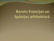 Prezentācija 'Baroks Francijā un Spānijā', 1.