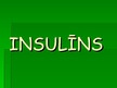 Prezentācija 'Insulīns', 1.