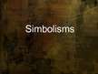 Prezentācija 'Simbolisms', 1.