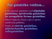 Referāts 'Galaktiku iedalījums pēc ārējā veidola', 3.