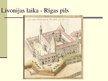 Prezentācija 'Livonija', 18.