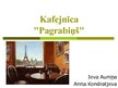 Prezentācija 'Kafejnīca "Pagrabiņš"', 1.