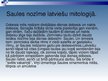 Prezentācija 'Latviešu mitoloģiskās būtnes. Saule', 3.