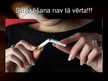 Prezentācija 'Smēķēšanas problēmas aktualitāte Rēzeknes 1.vidusskolas pusaudžu vidū', 17.