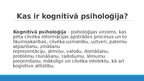 Prezentācija 'Kognitīvā psiholoģija: no biheiviorisma līdz sociālajai izziņai', 4.