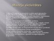 Prezentācija 'Latgales kultūrvēstures muzejs, tajā veiktās sabiedrisko attiecību aktivitātes', 4.