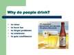 Prezentācija 'Alcohol Advertising Increases Youth Drinking', 3.