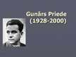 Prezentācija 'Gunārs Priede', 1.