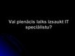 Prezentācija 'Informāciju tehnoloģijas', 5.