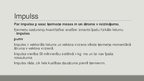 Prezentācija 'Impulss cilvēka ikdienā', 2.