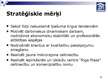 Prezentācija 'SIA "Domuss" stratēģiskā vadīšana', 6.