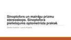 Prezentācija 'Sinoptofors un mainīgu prizmu stereoskops. Sinoptofora pielietojums optometrista', 1.