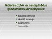 Prezentācija 'Ģeometriskie pārveidojumi ikdienas dzīvē', 3.