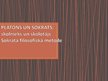 Prezentācija 'Platons un Sokrats: Sokrata filosofiskā metode', 1.
