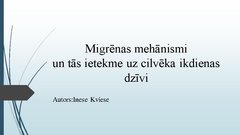 Prezentācija 'Migrēnas mehānismi un tās ietekme uz cilvēka ikdienas dzīvi', 1.