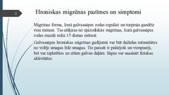 Prezentācija 'Migrēnas mehānismi un tās ietekme uz cilvēka ikdienas dzīvi', 8.