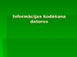 Prezentācija 'Informācijas kodēšana datoros', 1.