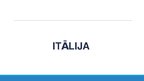 Prezentācija 'Eiropas valstu valūta: Itālija, Igaunija', 6.