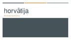 Prezentācija 'Horvātija', 1.