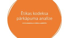 Prezentācija 'Ētikas kodeksa pārkāpuma analīze', 1.