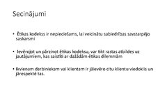 Prezentācija 'Ētikas kodeksa pārkāpuma analīze', 8.