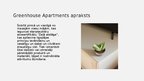 Prezentācija 'Greenhouse Apartments uzņēmuma piedāvātie pakalpojumi, papildpakalpojumi un jaun', 7.