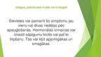 Prezentācija 'Grūtniecības pazīmes - simptomi', 6.