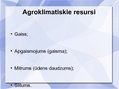 Prezentācija 'Agroklimatiskie resursi. Agroklimatiskie resursi Latvijā', 3.