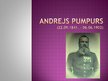 Prezentācija 'Andrejs Pumpurs', 1.