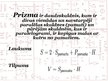 Prezentācija 'Sadzīvē sastopamās prizmas', 2.